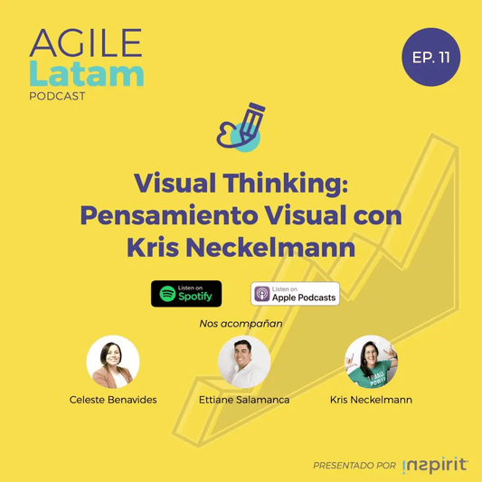 Agile Latam – Capítulo 11: Visual Thinking | Pensamiento Visual con Kris Neckelmann
