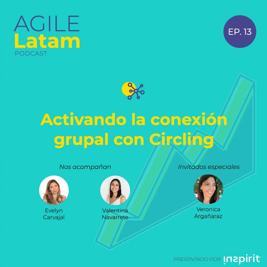 Podcast Activando Conexión grupal con Circling
