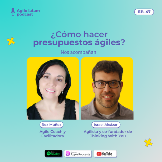 Capítulo 47: ¿Cómo hacer presupuestos ágiles?