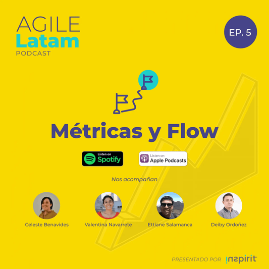 Agile Latam – Capítulo 5: Métricas y Flow