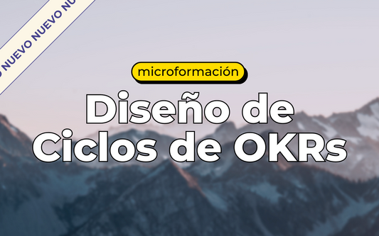 Diseño de Ciclos de OKRs